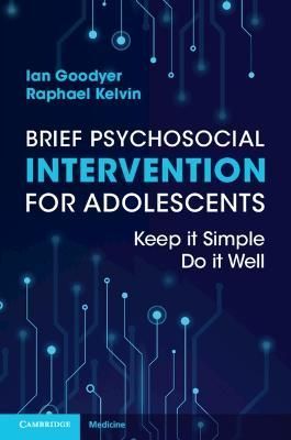 Brief Psychosocial Intervention for Adolescents 9781108984546