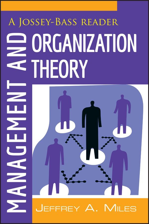 Management and Organization Theory By Jeffrey Allen Miles (Paperback)
