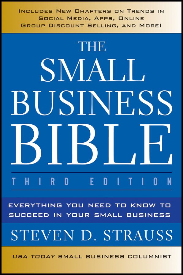 The Small Business Bible By Steven D. Strauss 9781118135945