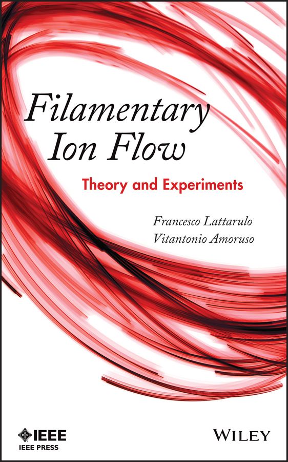 Filamentary Ion Flow By Francesco Lattarulo, Vitantonio Amoruso