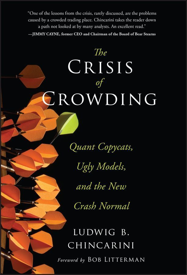 The Crisis of Crowding By Ludwig B. Chincarini 9781118250020