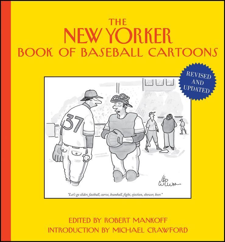 The New Yorker Book of Baseball Cartoons By Robert Mankoff (Hardback)