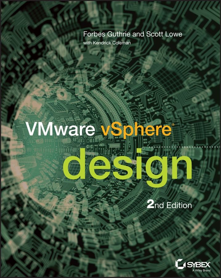 VMware vSphere Design By Forbes Guthrie, Scott Lowe 9781118407912