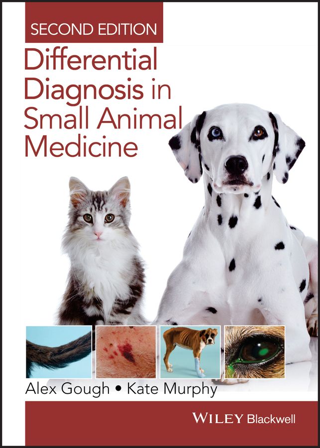 Differential Diagnosis in Small Animal Medicine 9781118409688