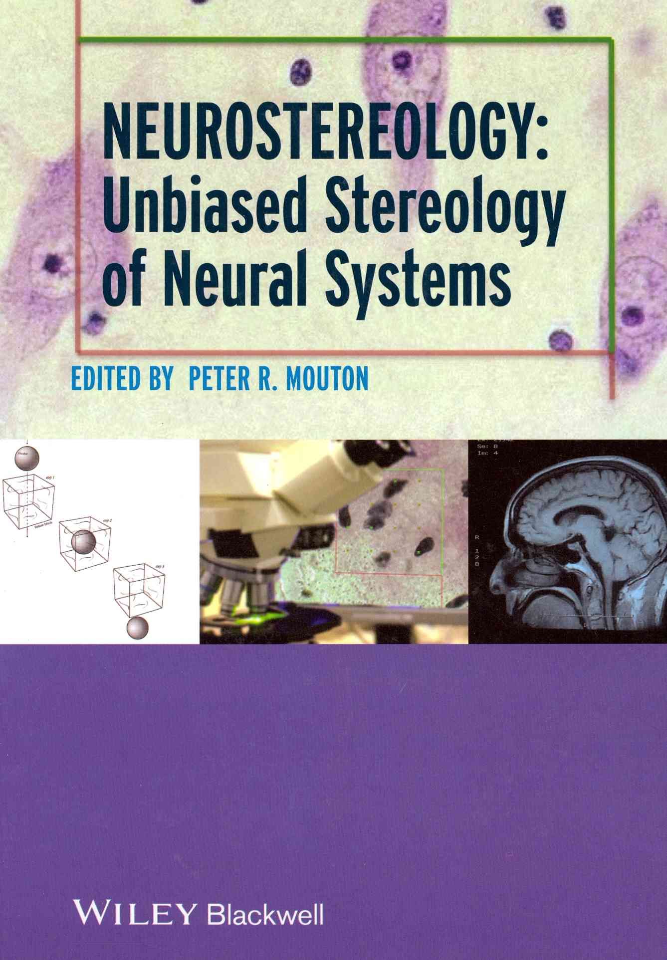 Neurostereology By Peter R. Mouton (editor of compilation) (Hardback)