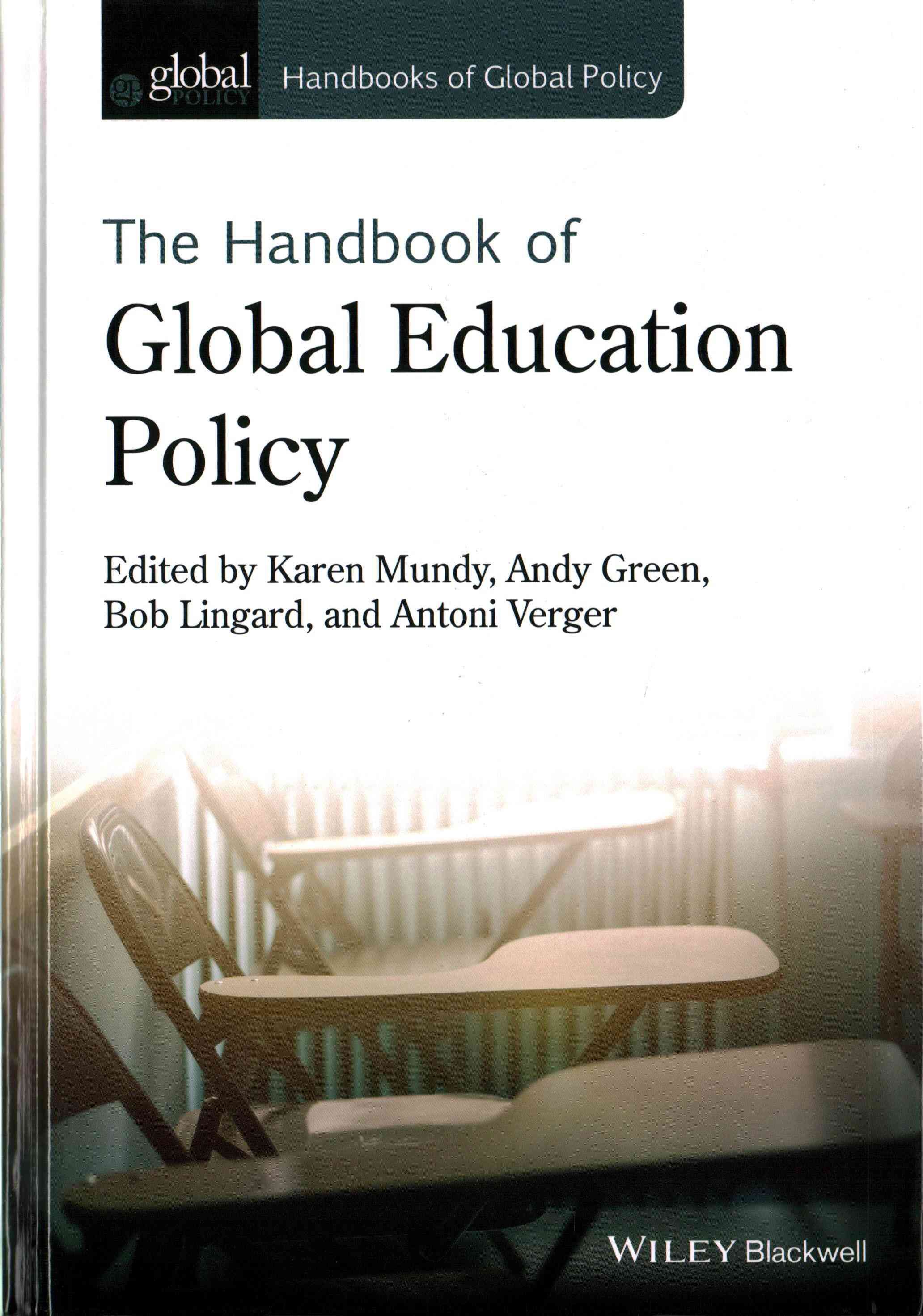 The Handbook of Global Education Policy 9781118468050 (Hardback)