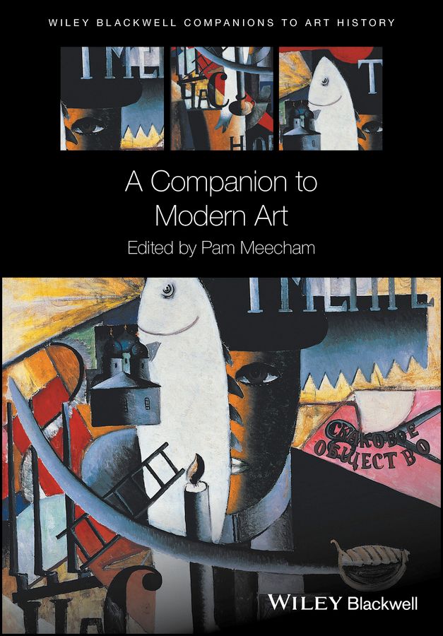 A Companion to Modern Art By Pam Meecham (editor) 9781118639849
