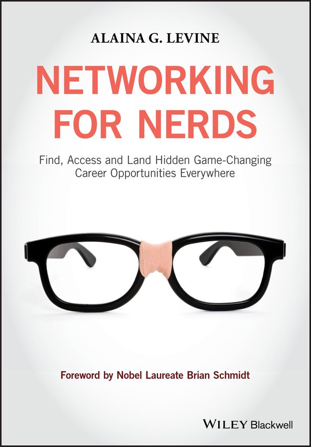 Networking for Nerds By Alaina G. Levine 9781118663585 (Paperback)