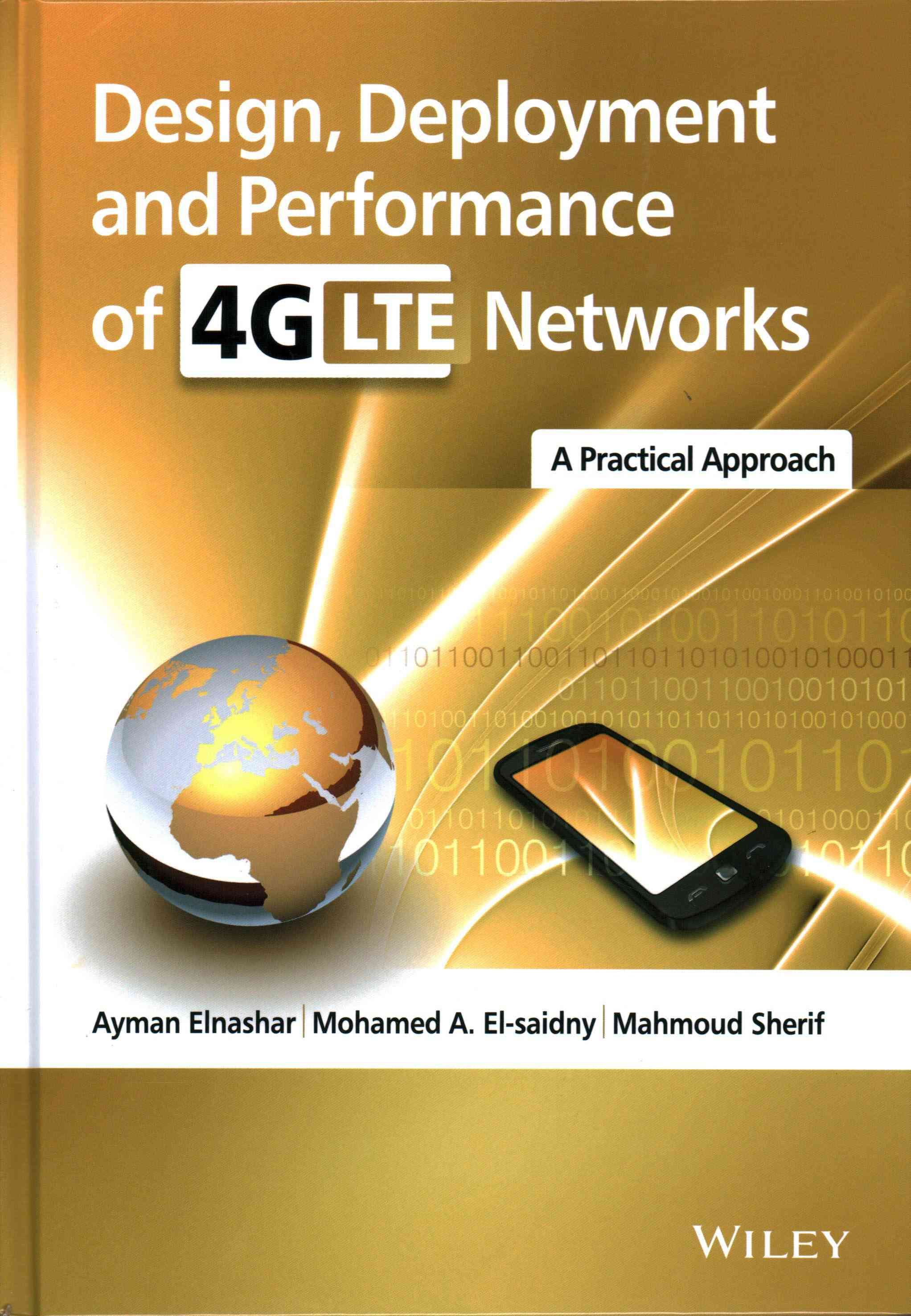 Design, Deployment and Performance of 4G-LTE Networks 9781118683217