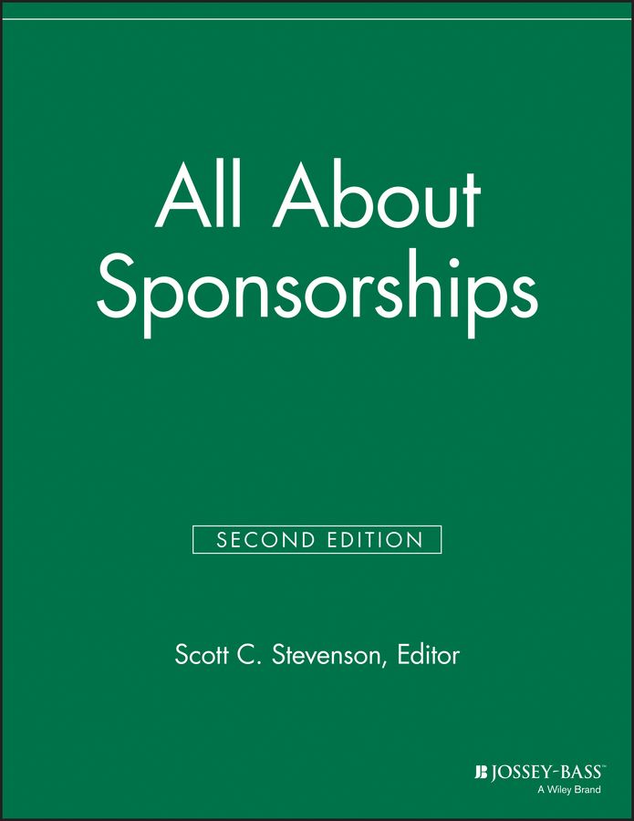 All About Sponsorships By Scott C. Stevenson (editor) 9781118690376
