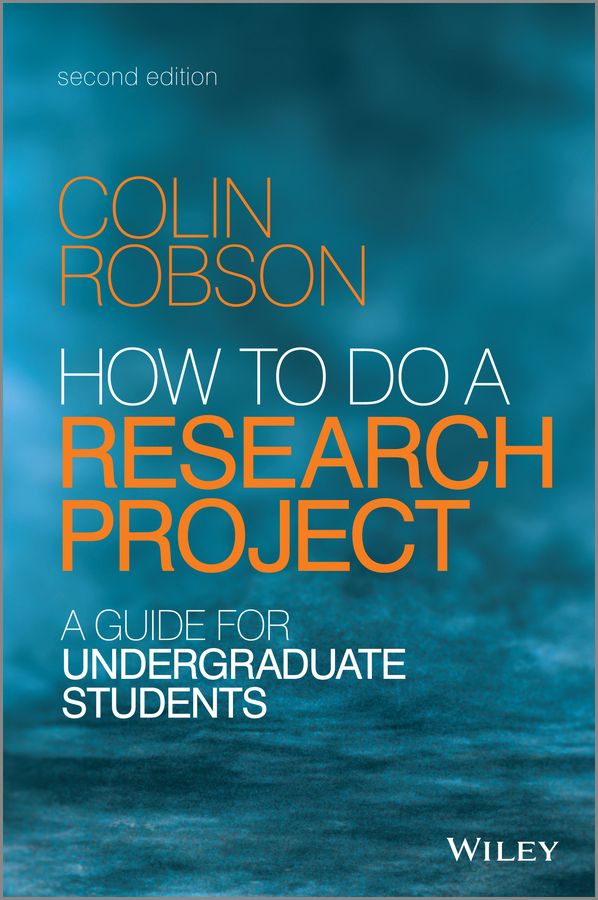 How to Do a Research Project By Colin Robson 9781118691328 (Paperback)