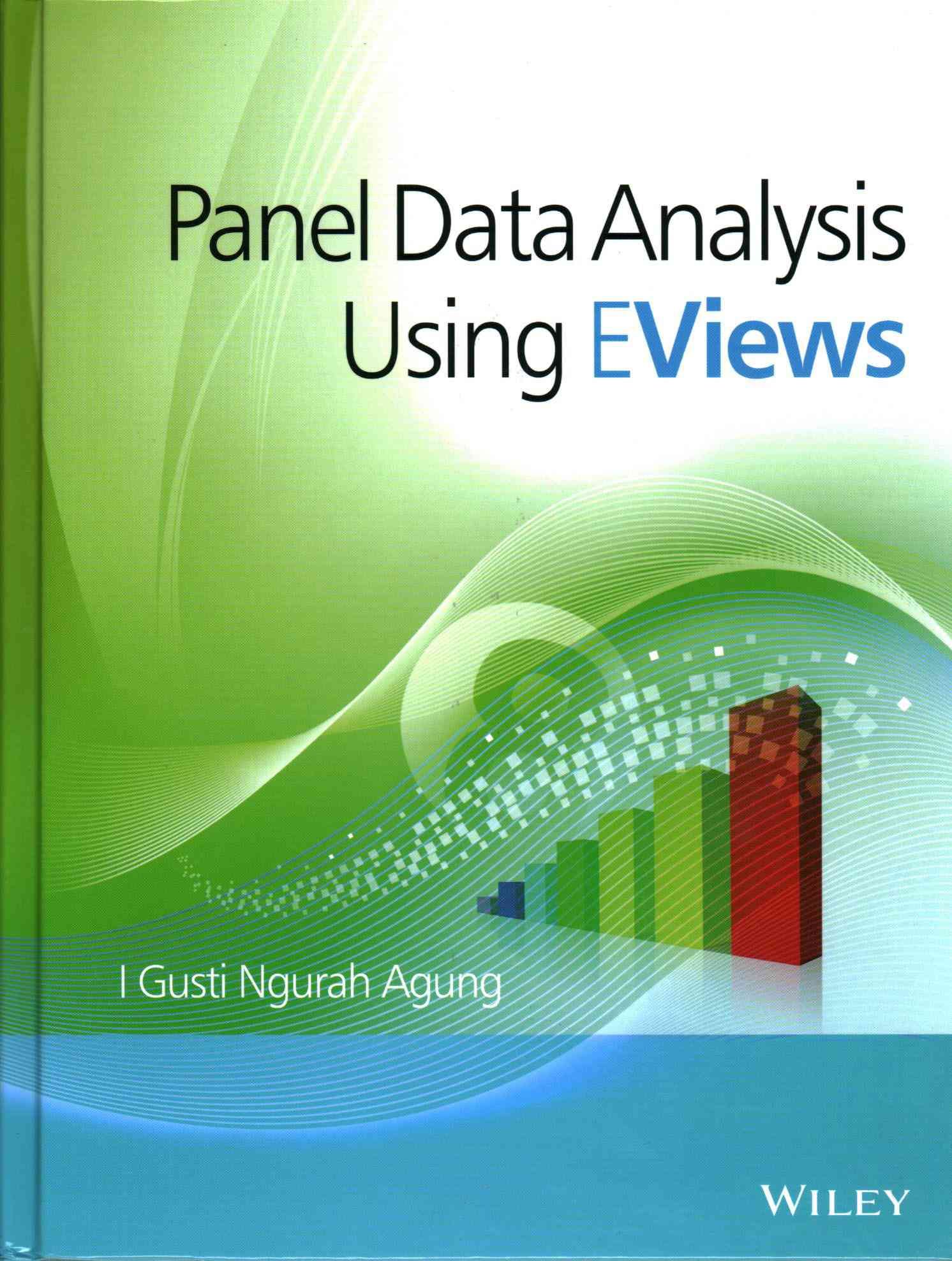 Panel Data Analysis Using Eviews By I Gusti Ngurah Agung 9781118715581