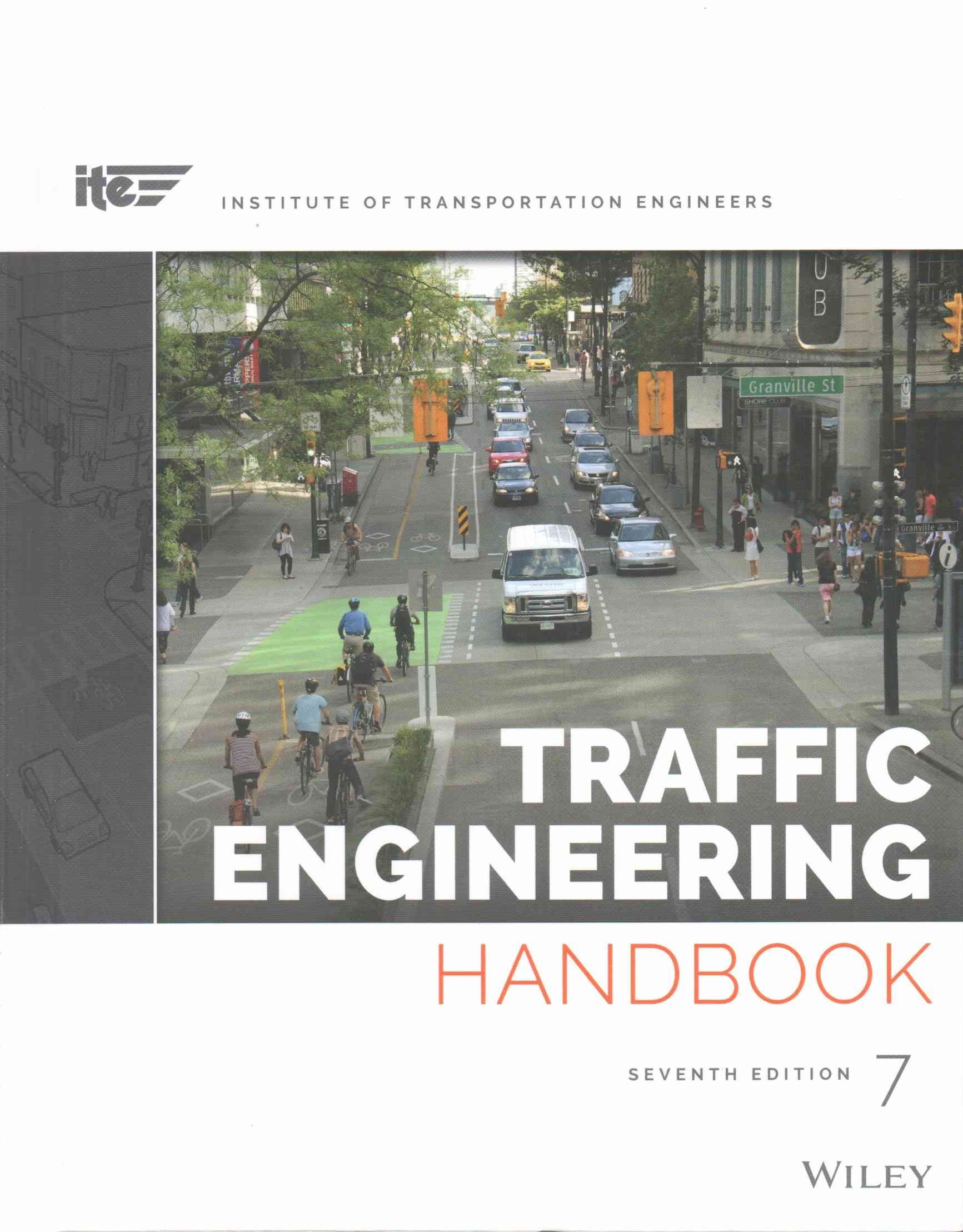 Traffic Engineering Handbook By P. Brian Wolshon, Anurag Pande