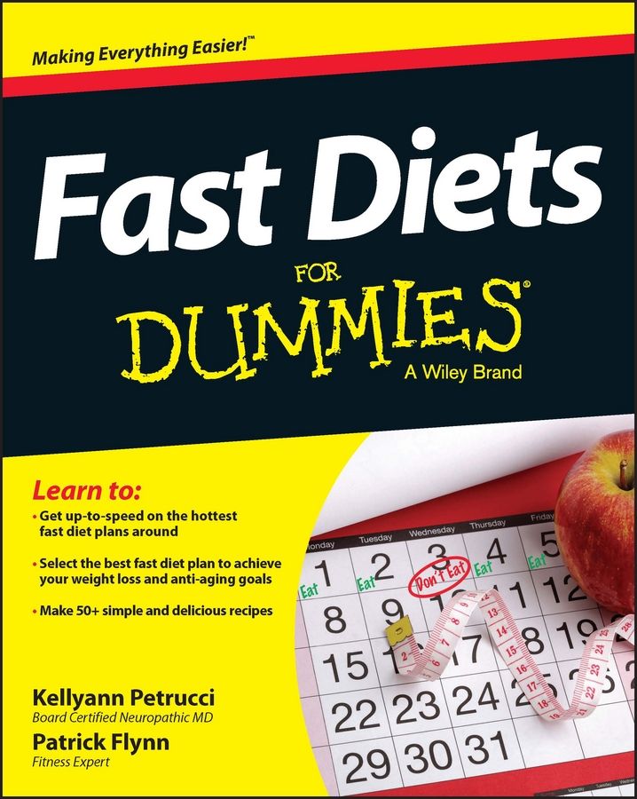 Fast Diets for Dummies By Kellyann Petrucci, Patrick F. Flynn