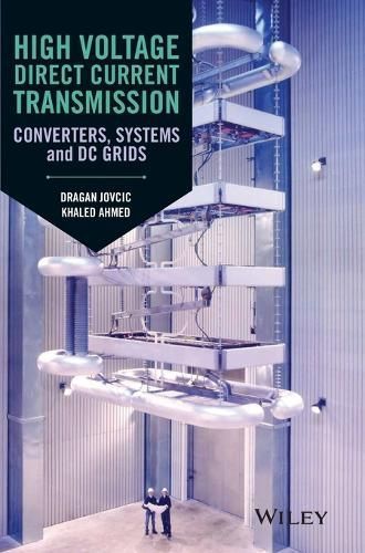 High-Voltage Direct-Current Transmission 9781118846667 (Hardback)
