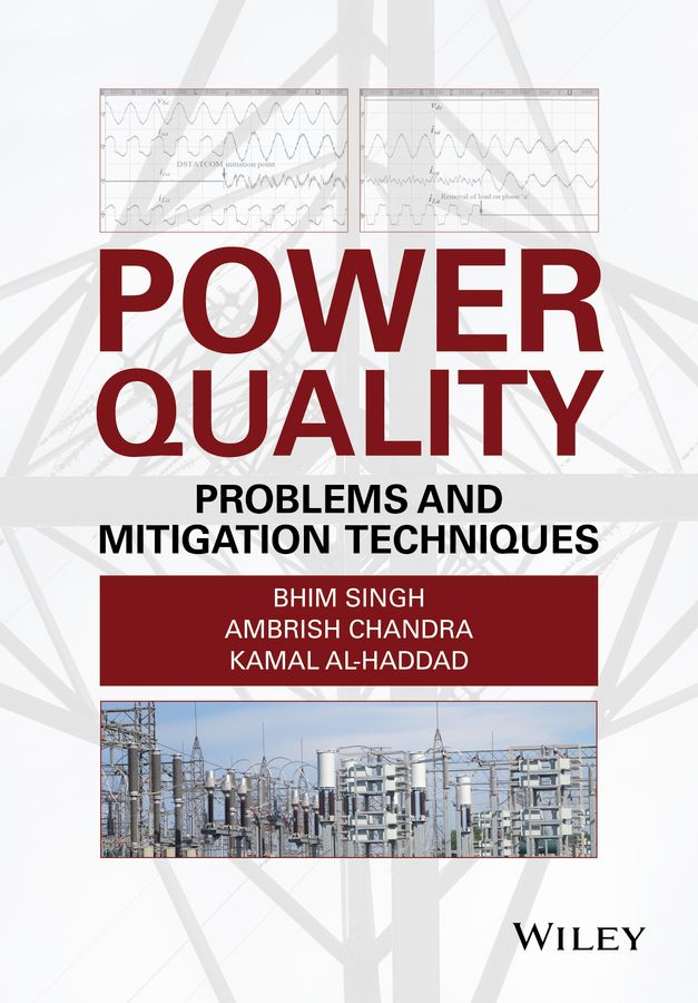 Power Quality By Bhim Singh, Ambrish Chandra, Kamal Al-Haddad
