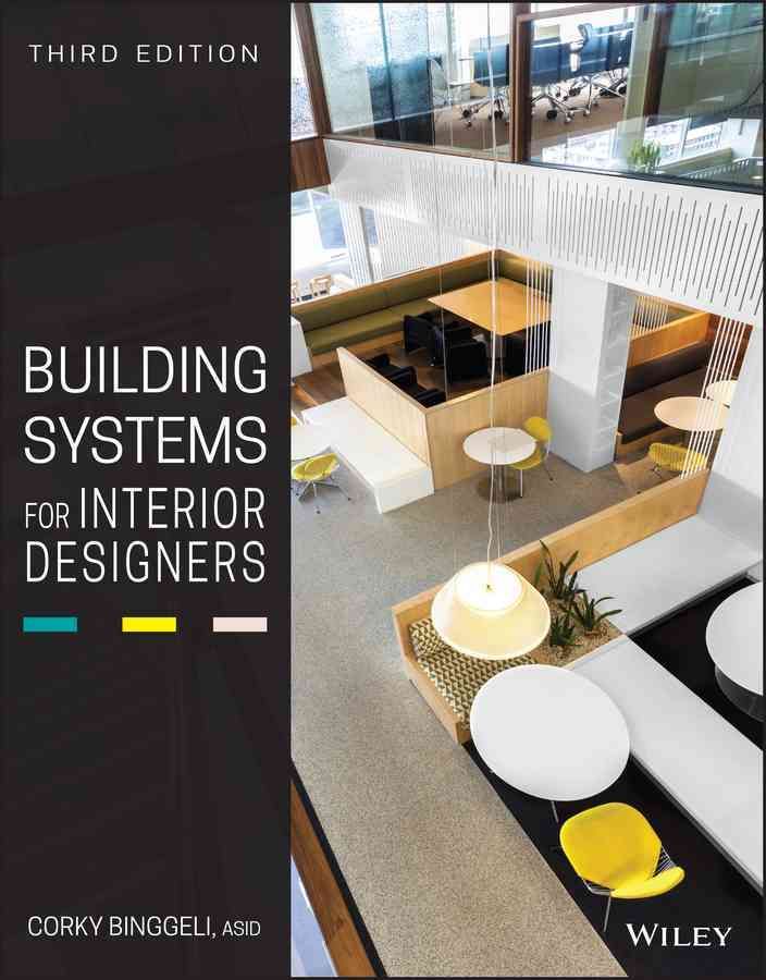 Building Systems for Interior Designers By Corky Binggeli (Hardback)