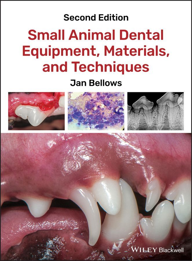 Small Animal Dental Equipment, Materials, and Techniques 9781118986615