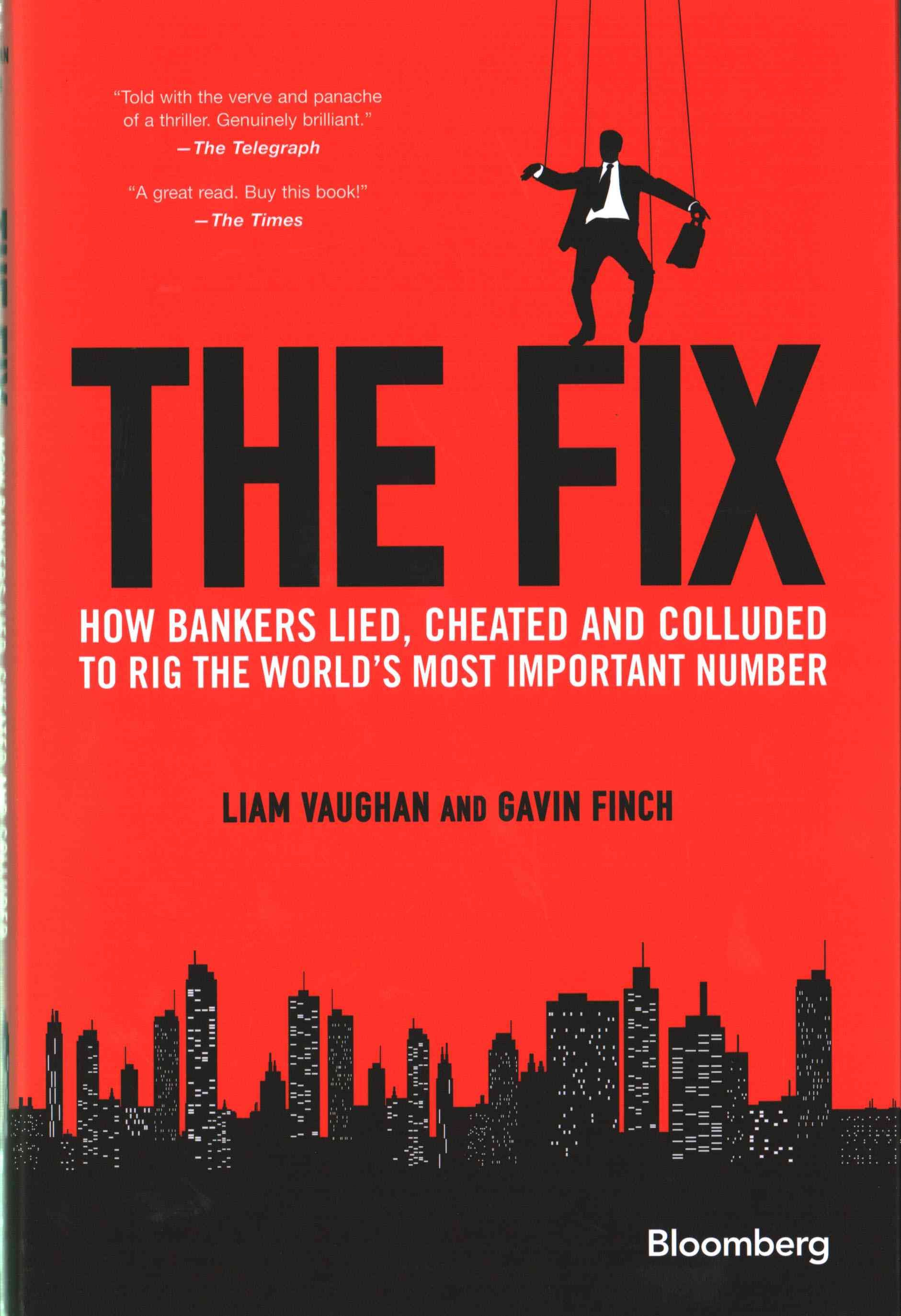 The Fix By Liam Vaughan, Gavin Finch 9781118995723 (Hardback)