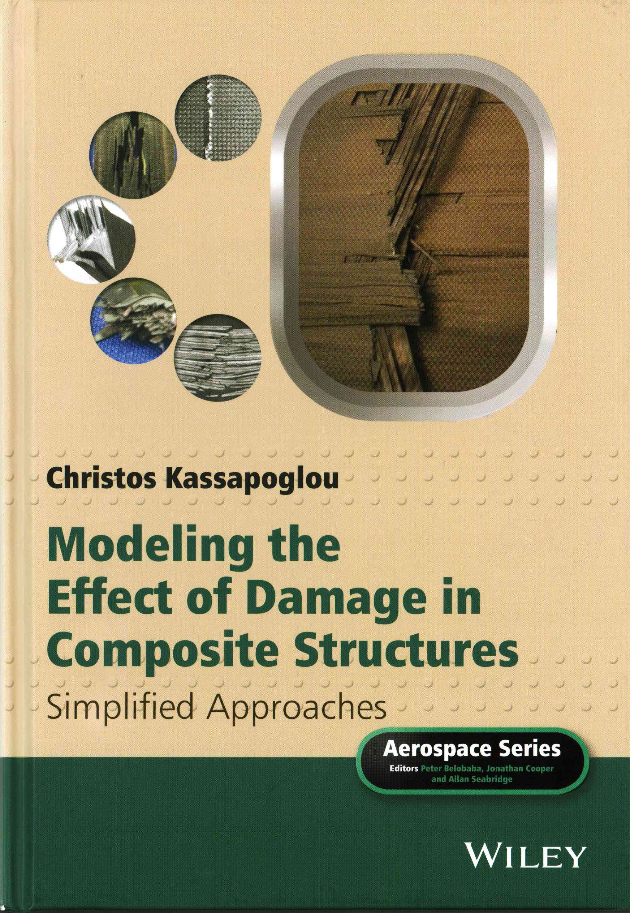Modeling the Effect of Damage in Composite Structures 9781119013211