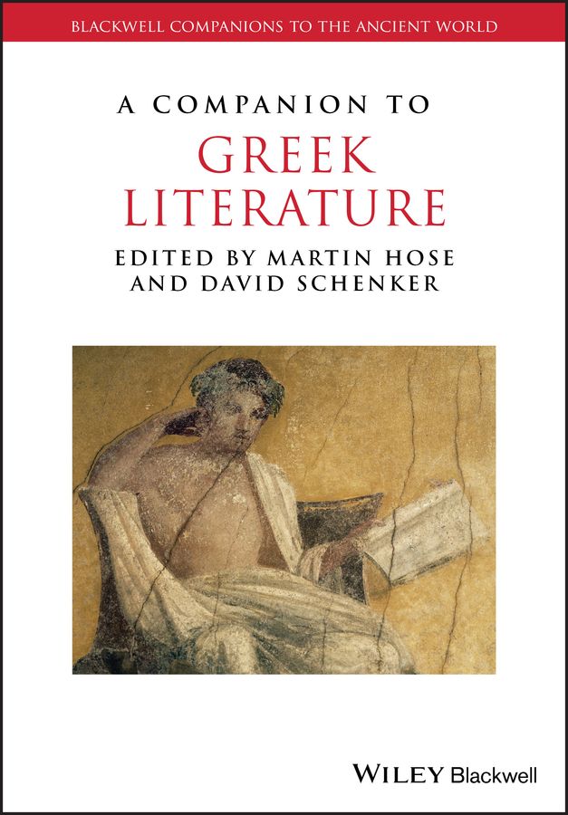 A Companion to Greek Literature By M Hose 9781119088615 (Paperback)