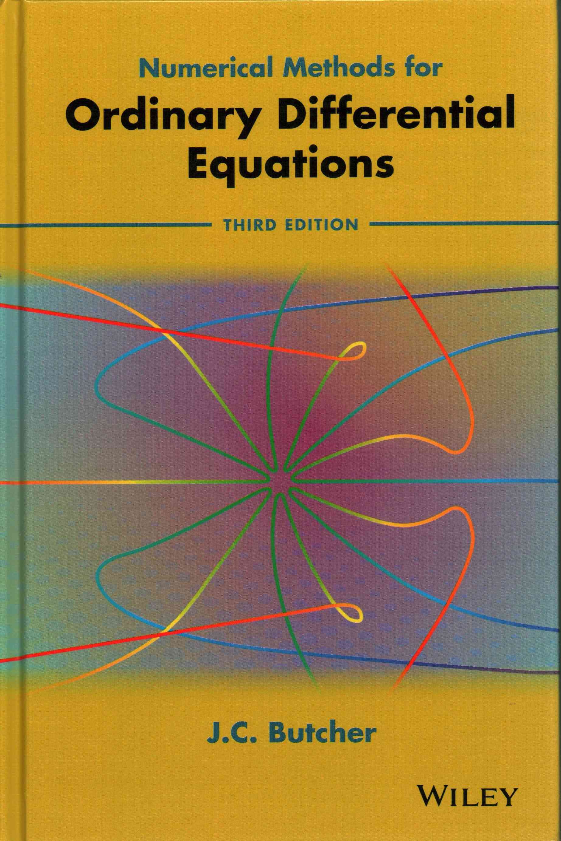 Numerical Methods for Ordinary Differential Equations By J. C. Butcher
