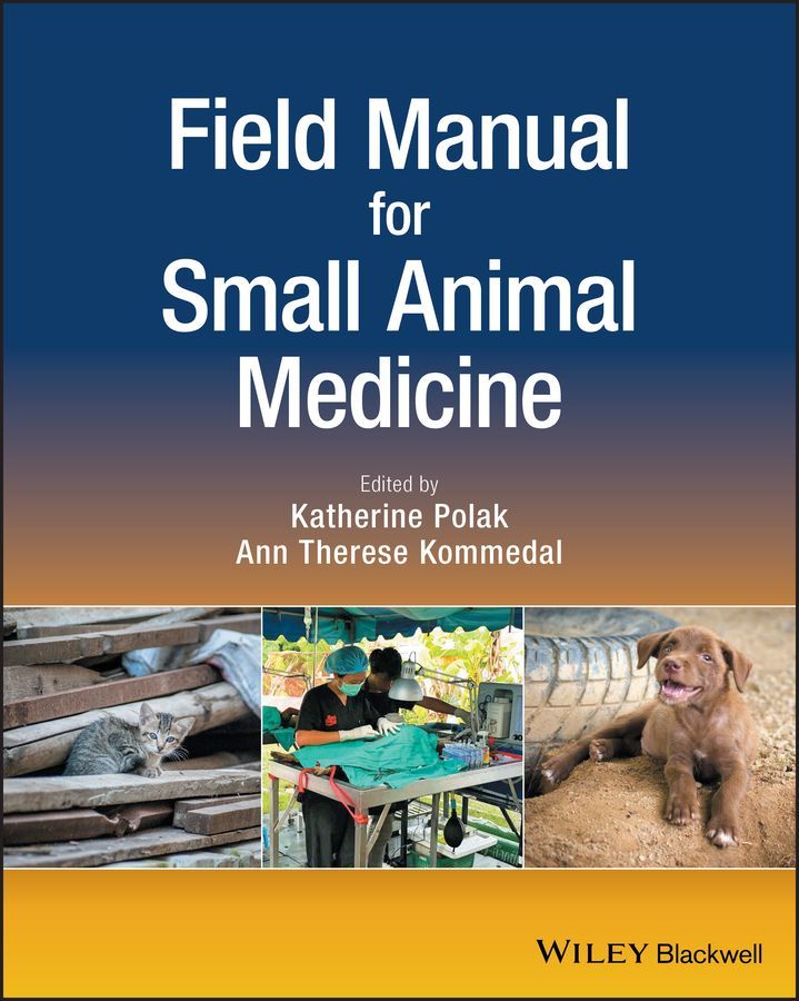 Field Manual for Small Animal Medicine 9781119243274 (Paperback)