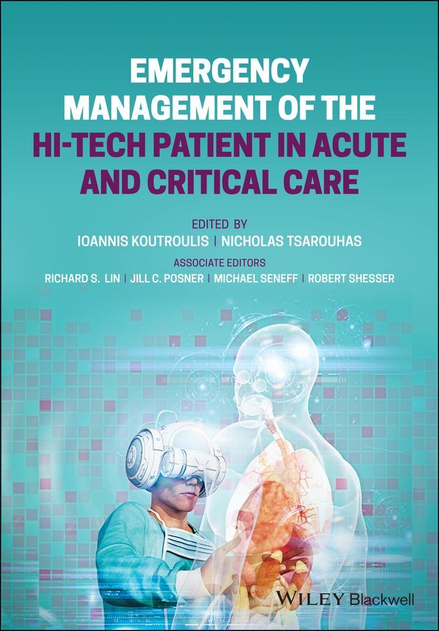 Emergency Management of the Hi?Tech Patient in Acute and Critical Care