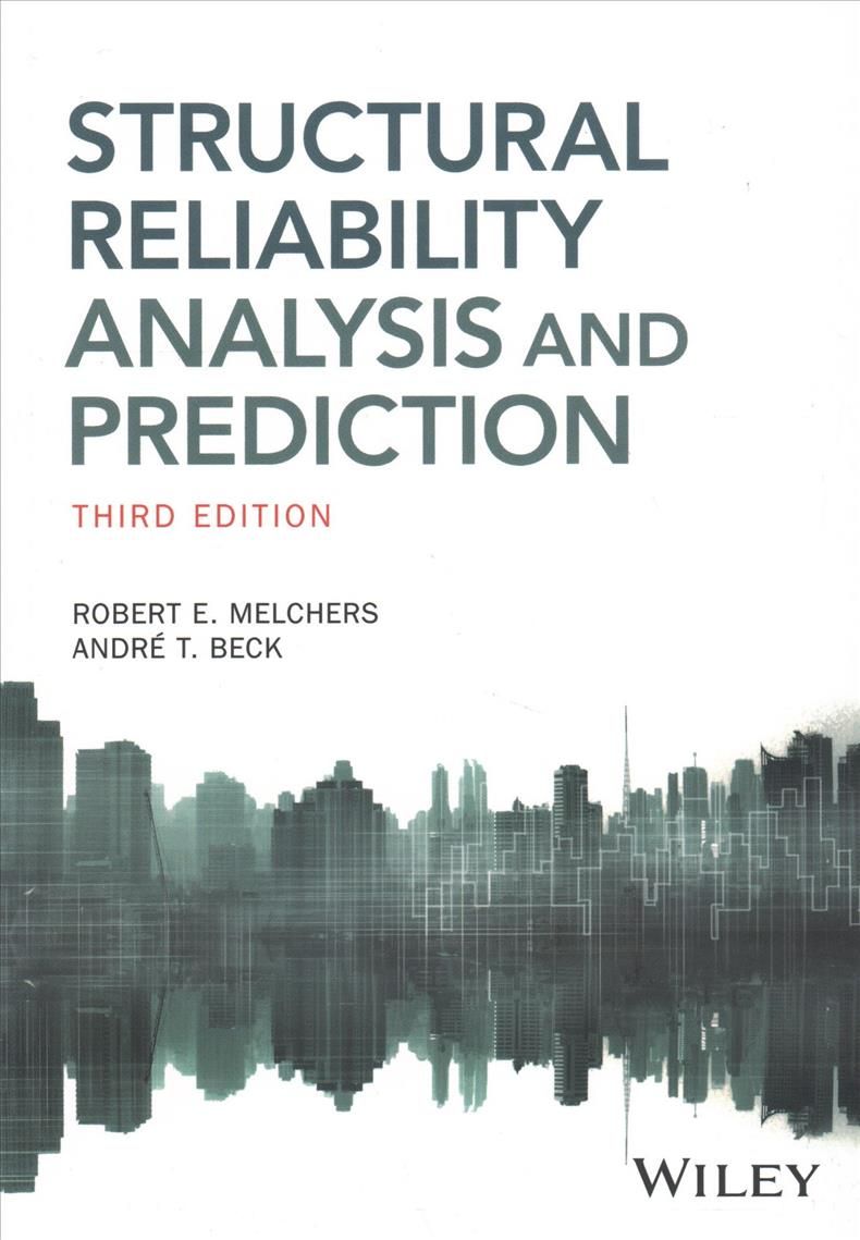 Structural Reliability Analysis and Prediction 9781119265993
