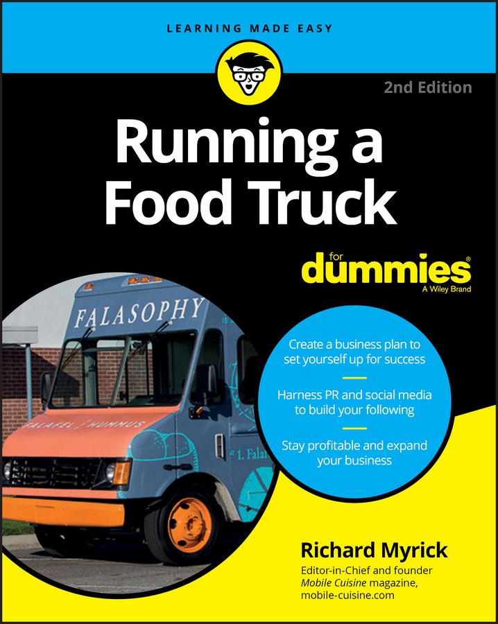 Running a Food Truck for Dummies By Richard Myrick 9781119286134
