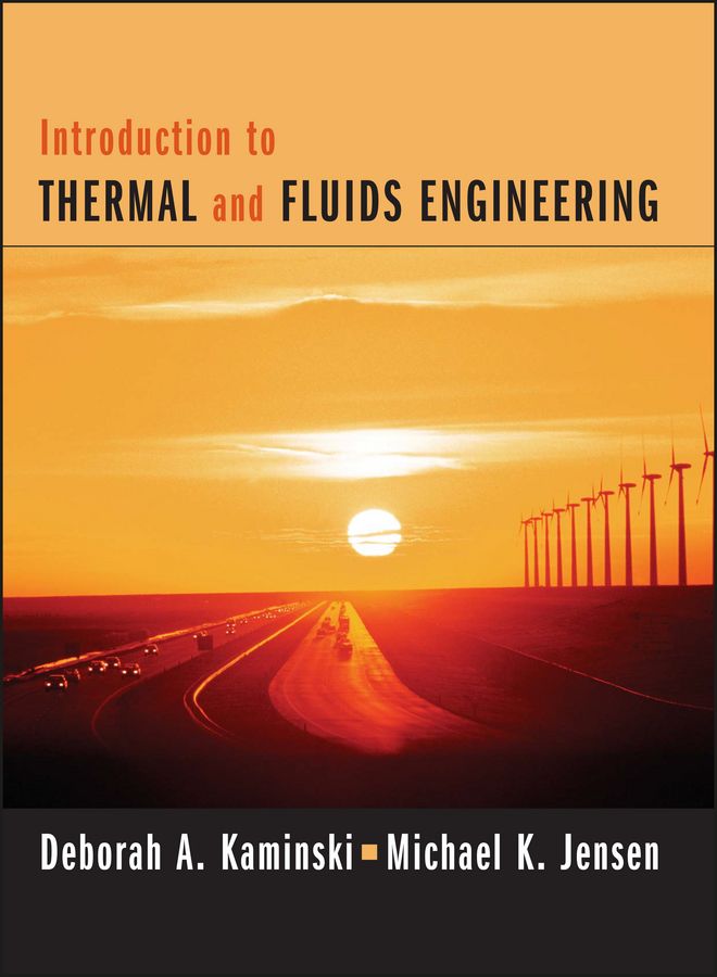 Introduction to Thermal and Fluids Engineering 9781119289685