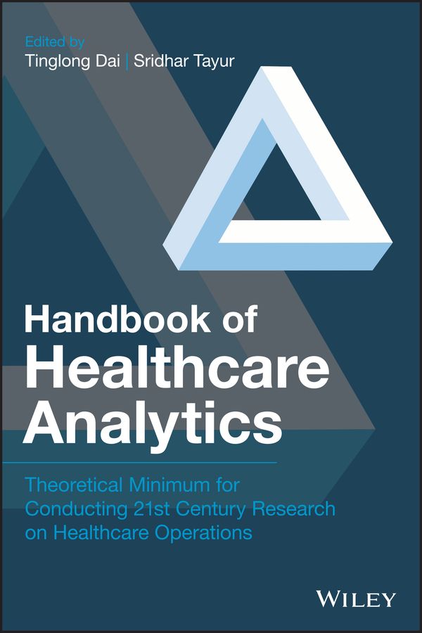 Handbook of Healthcare Analytics 9781119300946 (Hardback)