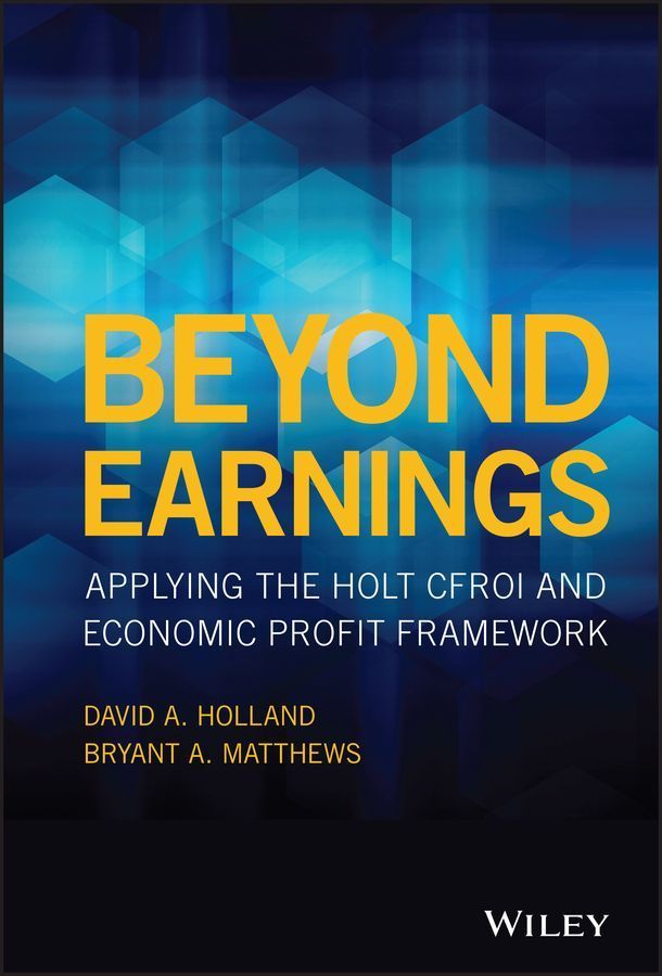 Beyond Earnings By David A. Holland, Bryant A. Matthews 9781119440482
