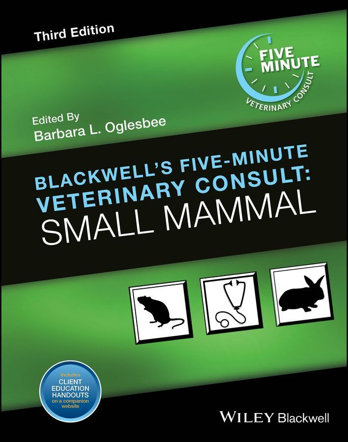 Blackwell's Five-Minute Veterinary Consult. Small Mammal 9781119456520