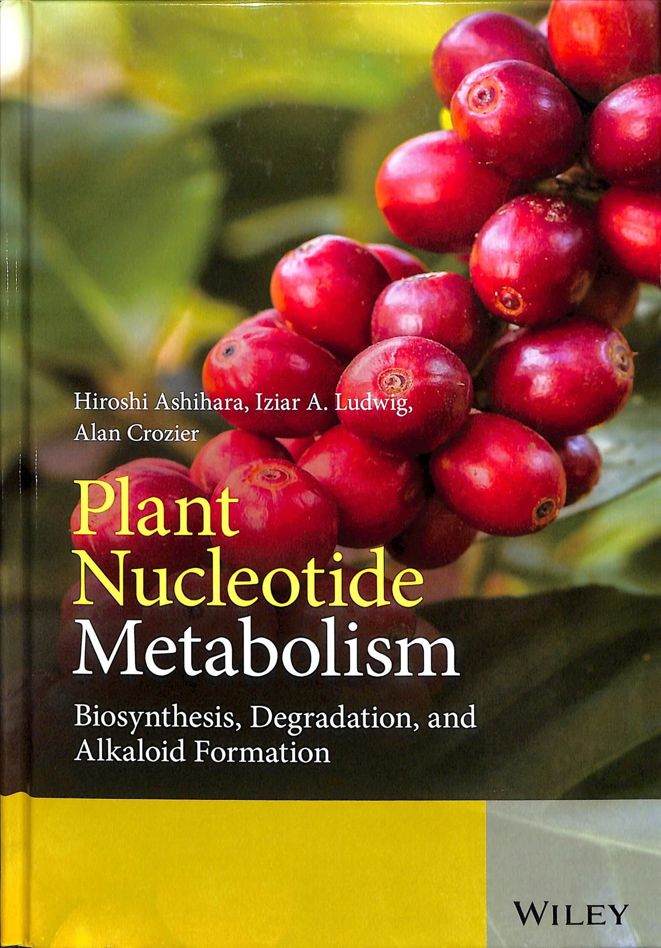 Plant Nucleotide Metabolism By Hiroshi Ashihara 9781119476122