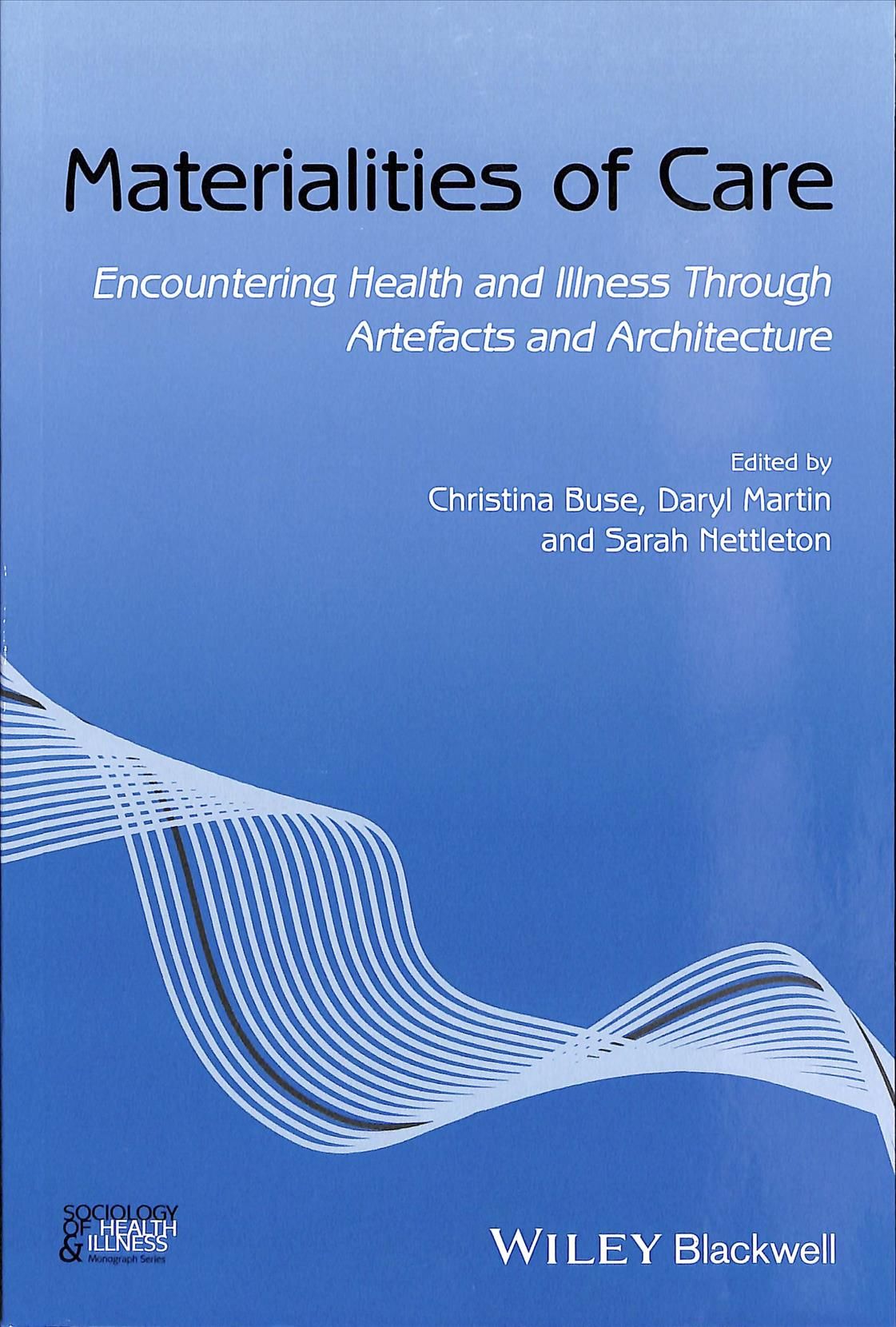 Materialities of Care By Christina Buse 9781119499732 (Paperback)