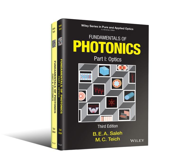 Fundamentals of Photonics By Bahaa E. A. Saleh, Malvin Carl Teich