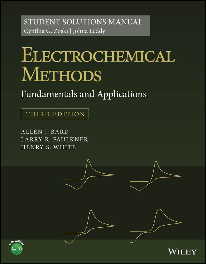 Electrochemical Methods Student Solutions Manual 9781119524069