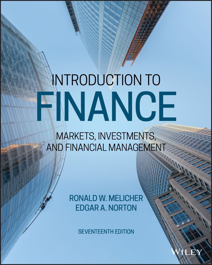 Introduction to Finance By Ronald W. Melicher, Edgar Norton