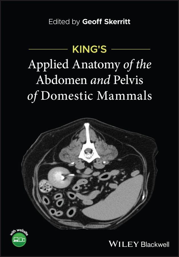 King's Applied Anatomy of the Abdomen and Pelvis of Domestic Mammals