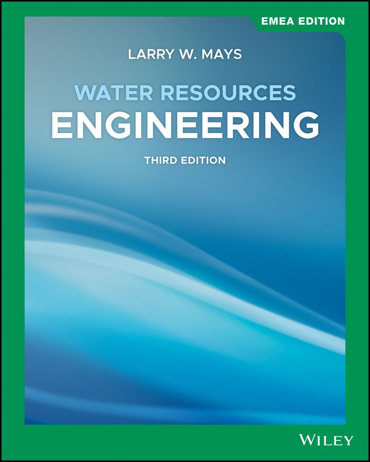 Water Resources Engineering, EMEA Edition By Larry W. Mays (Paperback)