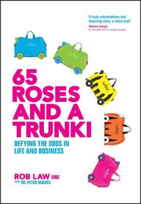 65 Roses and a Trunki By Rob Law 9781119628590 (Hardback)