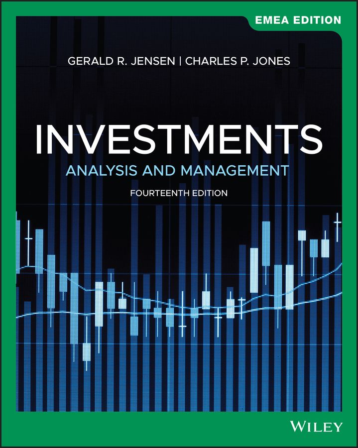 Investments By Gerald R. Jensen, Charles Parker Jones 9781119667506