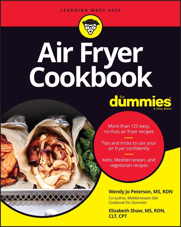 Air Fryer Cookbook By Wendy Jo Peterson, Elizabeth Shaw 9781119694335