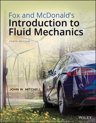 Fox and McDonald's Introduction to Fluid Mechanics By Robert W. Fox