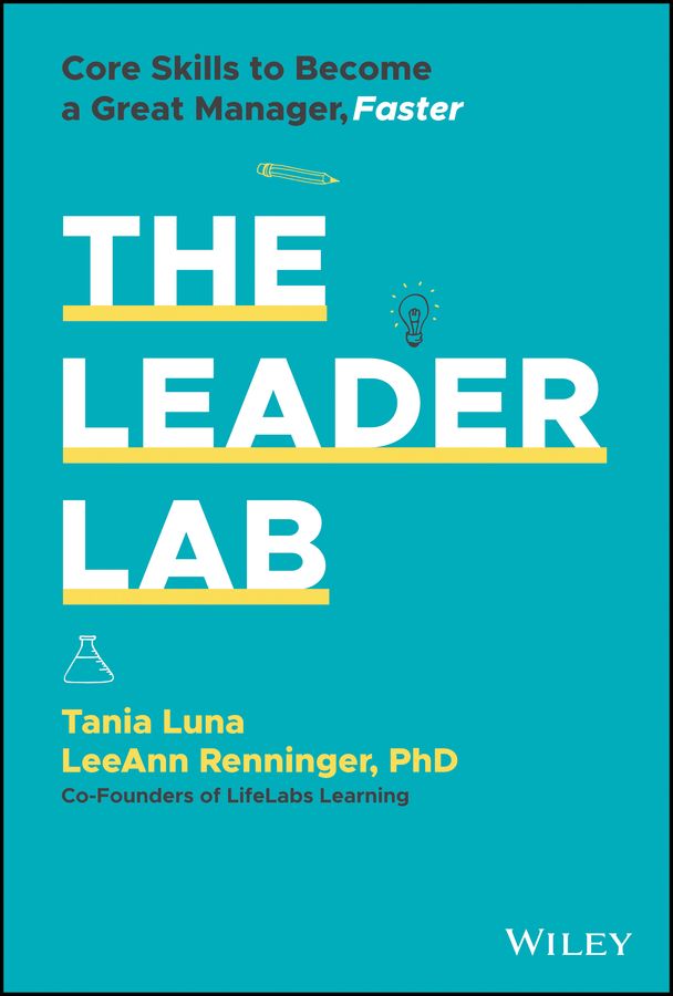 The Leader Lab By Tania Luna, LeeAnn Renninger 9781119793311