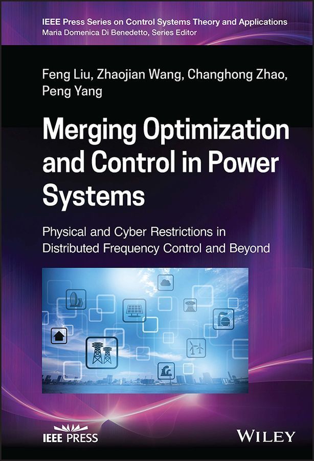 Merging Optimization and Control in Power Systems 9781119827924