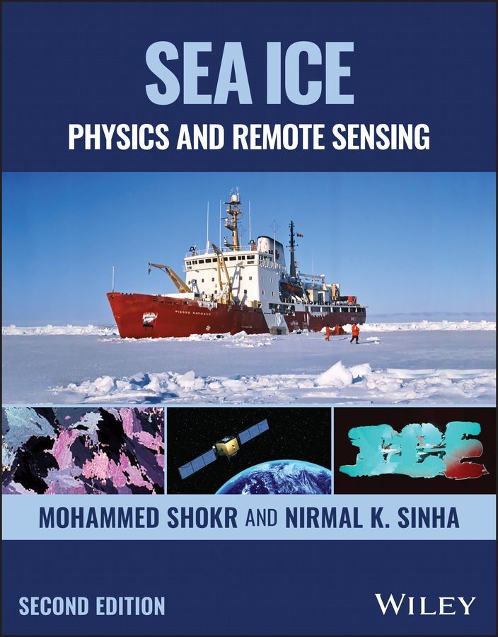 Sea Ice By Mohammed Shokr, Nirmal K. Sinha 9781119828167 (Hardback)