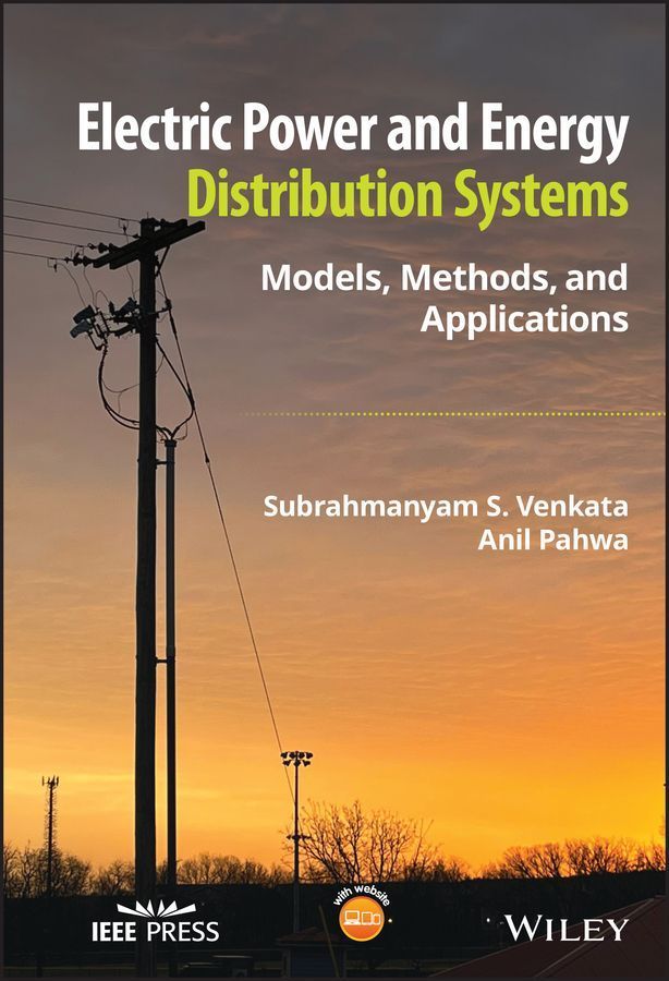 Electric Power and Energy Distribution Systems 9781119838258