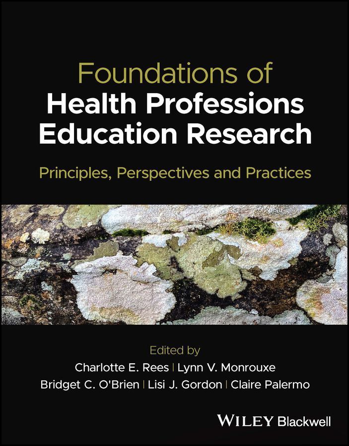 Foundations of Health Professions Education Research 9781119839484